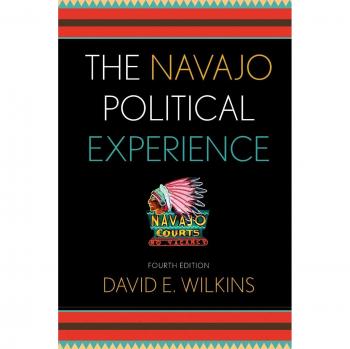 Navajo Political Experience: Fourth Edition - Spectrum Series on Race and Ethnicity in Politics