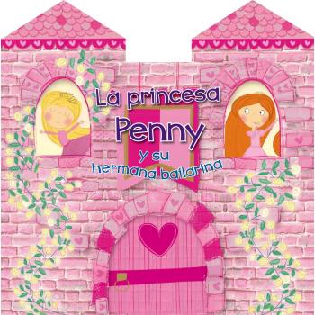 Princesa Penny I La Seva Germana Ballarina