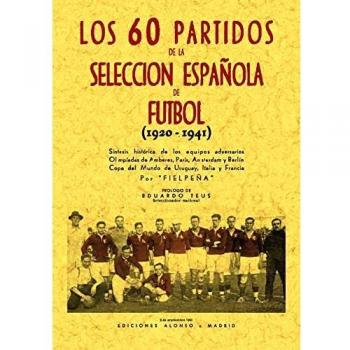 60 partidos de fútbol de la Selección Española