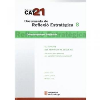 Govern del territori al segle XXI. Solucions més senzilles per a problemes més complexos?/El