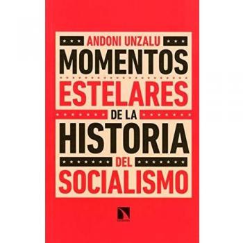 Momentos estelares de la historia del socialismo