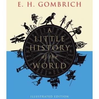 A Little History of the World: Illustrated Edition