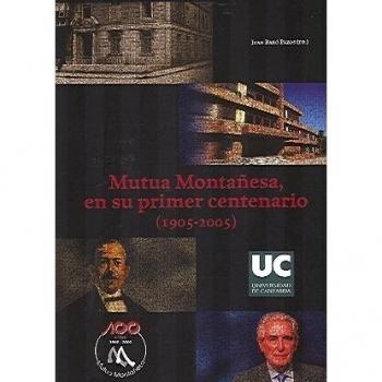 Mutua Montañesa, en su primer centenario