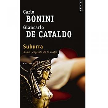 Suburra: Roma - Capital de la Mafia, por Carlo Bonini y Giancarlo De Cataldo