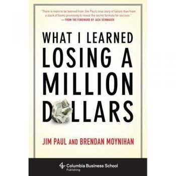 What I Learned Losing a Million Dollars