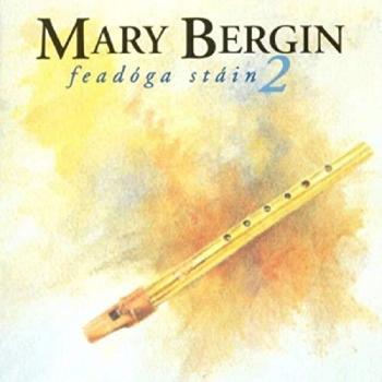 Feadoga Stain Vol 2-Mary Bergin CEFCD149