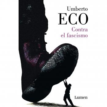 Contra el fascismo - Umberto Eco