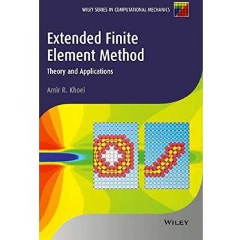 Extended Finite Element Method: Theory and Applications (Hardback) by Amir R. Khoei