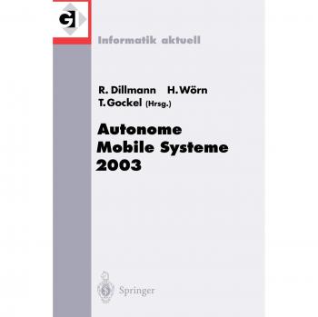Sistema Móvil Autónomo 2003: 18º Encuentro Especializado Karlsruhe, 4/5 de diciembre de 2003 (Informatica Actual)