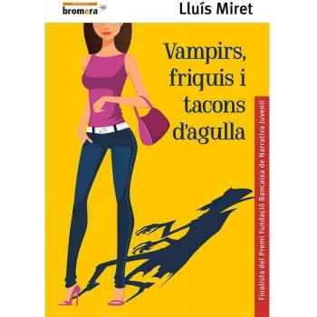 Vampirs, Friquis I Tacons D'Agulla: 123