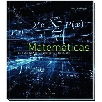 Matemáticas: El fascinante mundo de los números