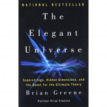 The Elegant Universe: Superstrings, Hidden Dimensions, and the Quest for the Ultimate Theory