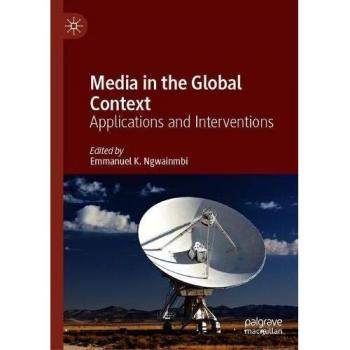 Media in the Global Context: Applications and Interventions
