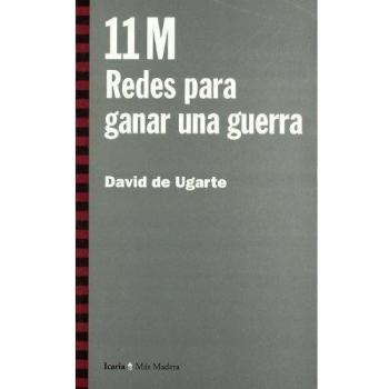 11 M : redes para ganar una guerra