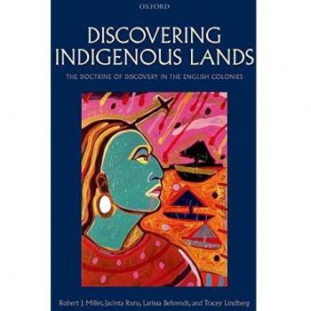 Discovering Indigenous Lands: The Doctrine of Discovery in the English Colonies