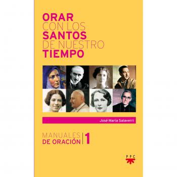 Orar Con Los Santos De Nuestro Tiempo: 1