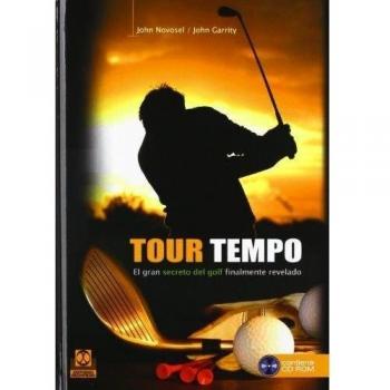 Tour tempo. El gran secreto del golf finalmente revelado