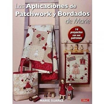 Las Aplicaciones De Patchwork Y Bordados De Marie