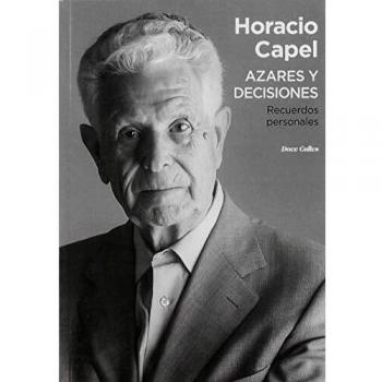 Azares y decisiones: Recuerdos personales