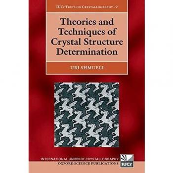 Theories and Techniques of Crystal Structure Determination: 9