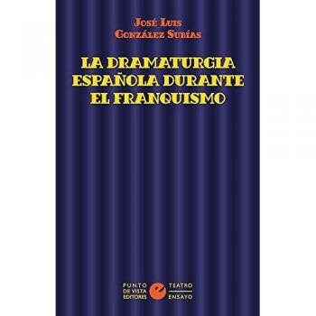 La dramaturgia española durante el franquismo: 4