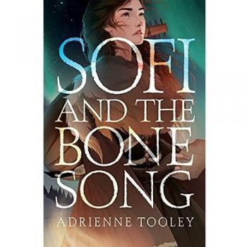 Sofi and the Bone Song: A Fantasy Adventure Novel for Young Readers