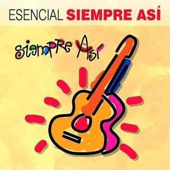 Esencial Siempre Así