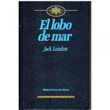 El lobo de mar jack london traduccion de carlos del rivero