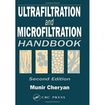 Ultrafiltration and Microfiltration Comprehensive Guide