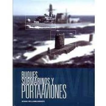Buques, Submarinos Y Portaaviones