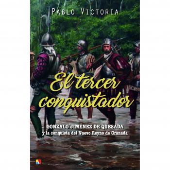 El tercer conquistador - VICTORIA, PABLO