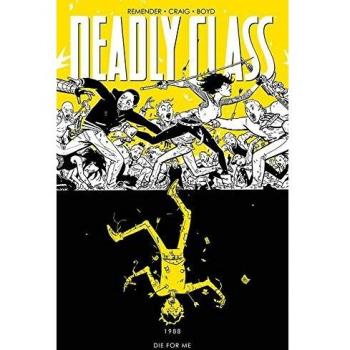 Deadly Class Volume 4: Die for Me