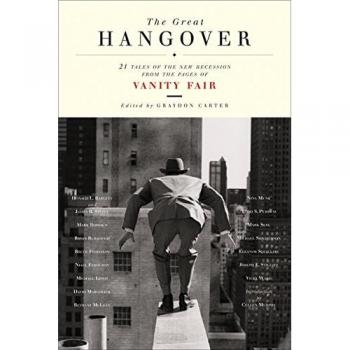 The Great Hangover: 21 Tales of the New Recession