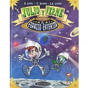 Julio y Verne descubren el espacio exterior