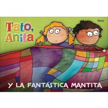 Tato, Anita y la Fantastica Mantita