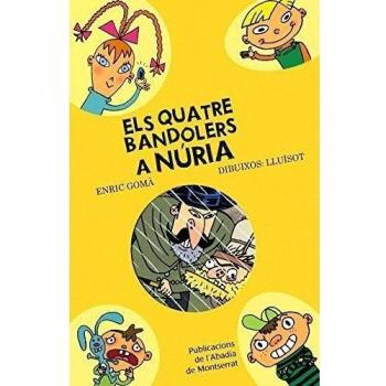 Els quatre bandolers a Núria