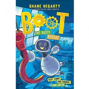 BOT: El Rescate Oxidado: Libro 2 por Shane Hegarty