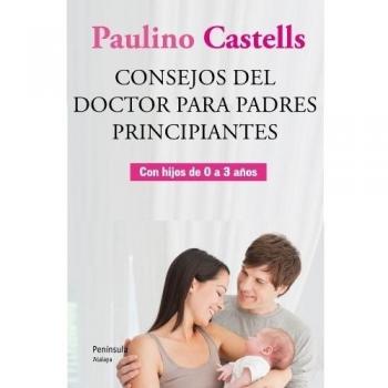 Consejos del Doctor para padres principiantes