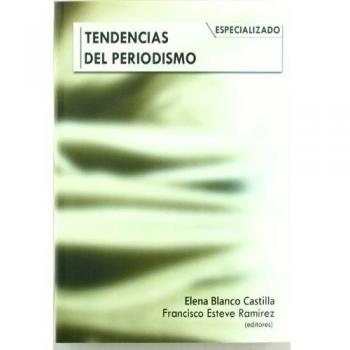 Tendencias del periodismo especializado: 40