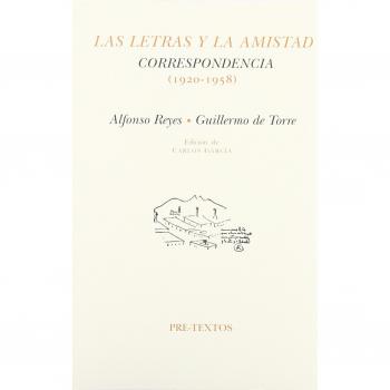 Â Las letras y la amistad. Correspondencia
