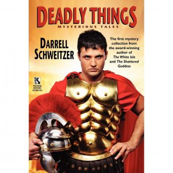 Cosas Mortales - Edición Tapa Blanda de Darrell Schweitzer