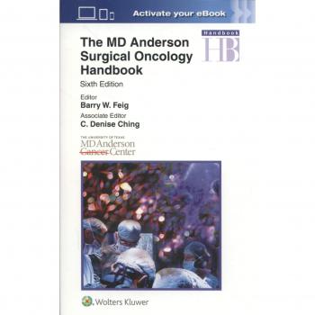 The MD Anderson Surgical Oncology Handbook