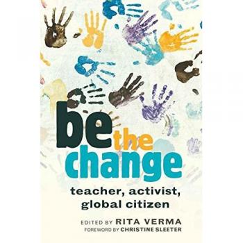 Global Studies in Education: Be The Change - Teacher, Activist, Global Citizen (Paperback)