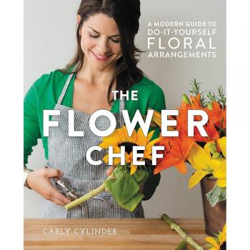 The Flower Chef A Modern Guide to DoItYourself Floral Arrangements