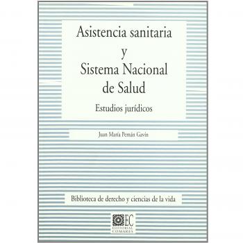 ASISTENCIA SANITARIA Y SISTEMA NACIONAL DE SALUD