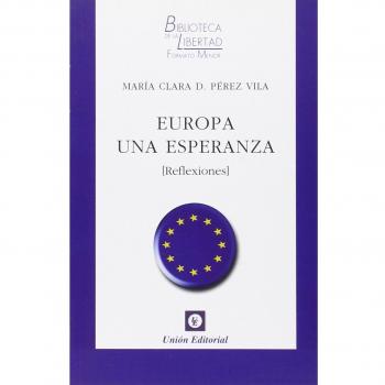 Europa una esperanza: Reflexiones