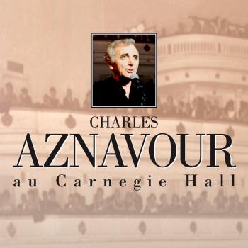 carnegie hall - Charles Aznavour