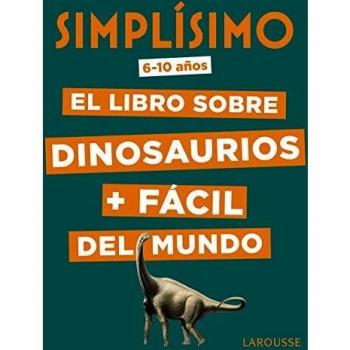 Simplísimo. El libro sobre dinosaurios + fácil del mundo