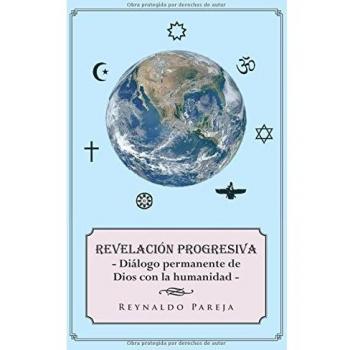 Revelación Progresiva: Diálogo permanente de Dios con la humanidad