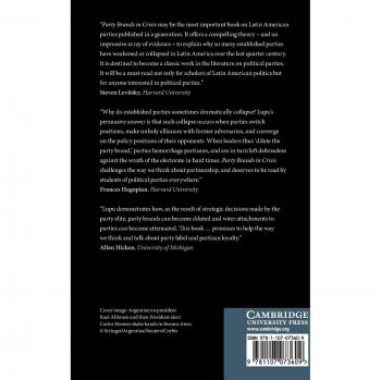 Crisis de Marcas Partidarias: Partidismo, Dilución de Marca y Descomposición de Partidos Políticos en América Latina - Edición Original Cambridge